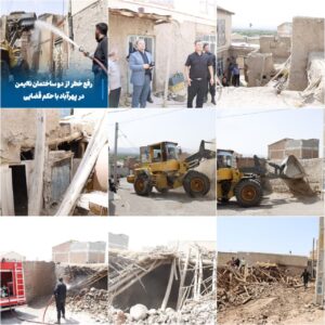 رفع خطر از دو ساختمان ناایمن در پهرآباد مراغه با حکم قضائی و همکاری شهری