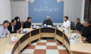 مراغه؛ تمرکز مسئولان بر رونق تولید و زیرساخت‌های روستایی